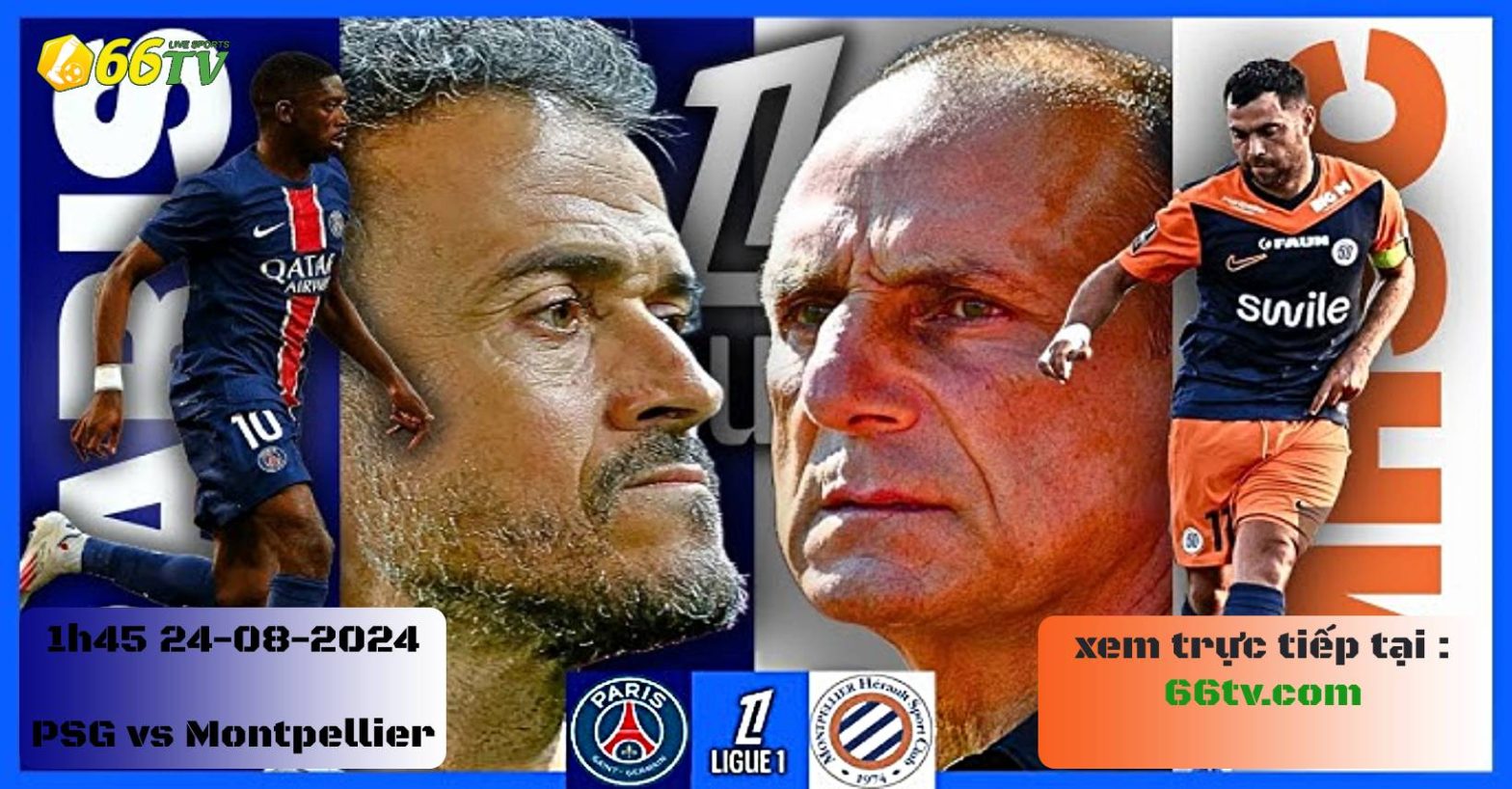 Nhận định PSG vs Montpellier (01h45 ngày 24/8): Chủ nhà vượt trội