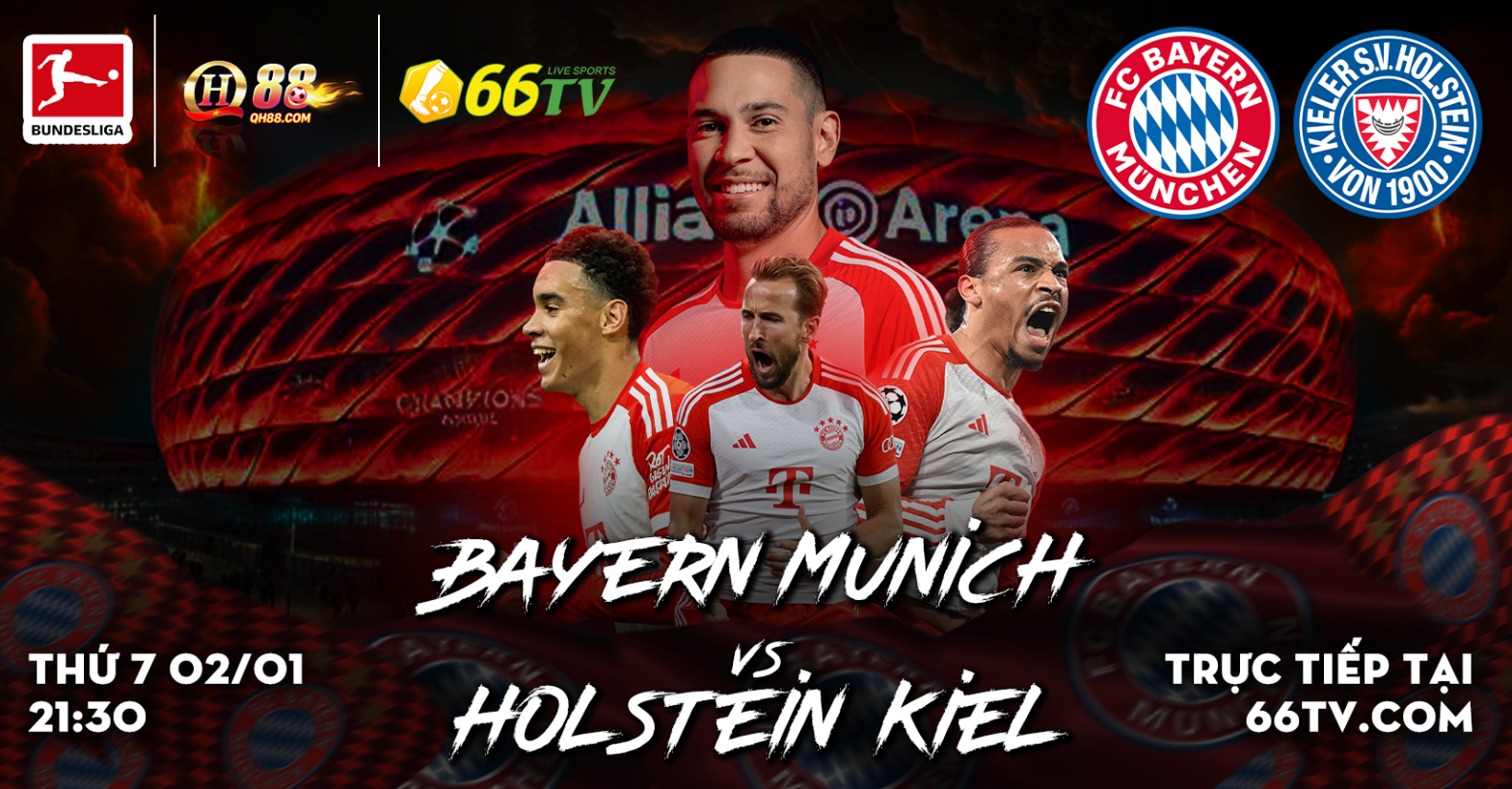 Bayern Munich vs Holstein Kiel có mức cược từ nhà cái QH88 là Bayern Munich -3.5, tài xỉu là 4.5