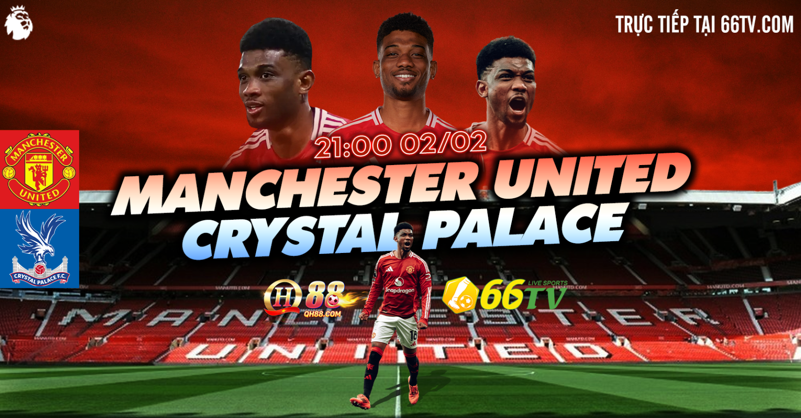 Manchester United vs Crystal Palace có mức cược từ nhà cái QH88 là MU -0.5, tài xỉu là 2.5