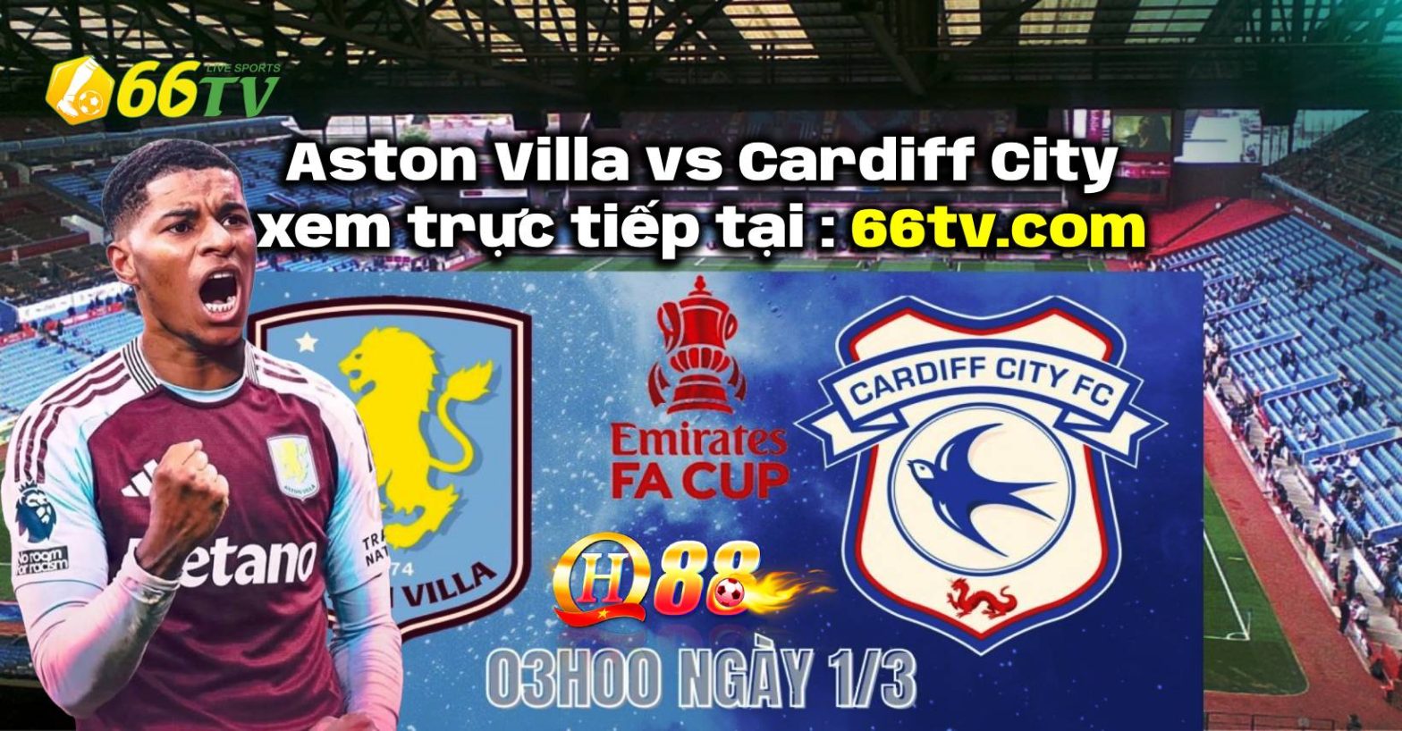 Nhận định Aston Villa vs Cardiff City 01/03 3h00 :  Rashford dẫn dắt hàng công