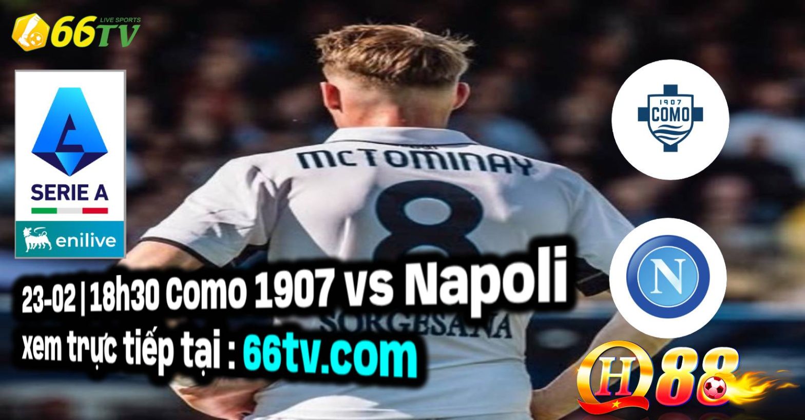 Nhận định Como vs Napoli (18h30 ngày 23/02) : Mệnh lệnh Chiến thắng