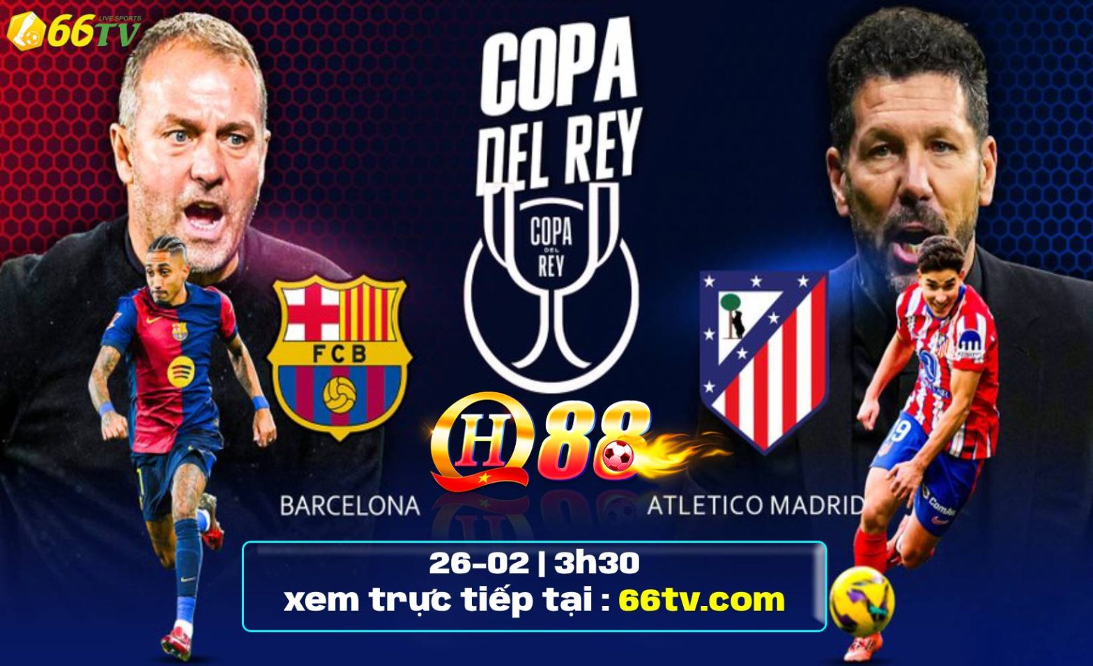 Nhận định Barcelona vs Atletico Madrid, 03h30 ngày 26/2: Long tranh hổ đấu
