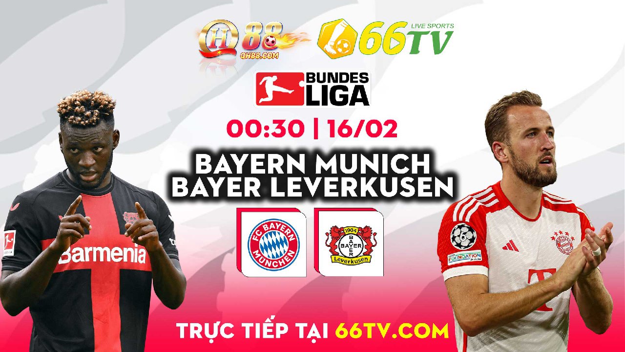 Nhận định Leverkusen vs Bayern, 00h30 ngày 16/2: Hy vọng cuối cùng