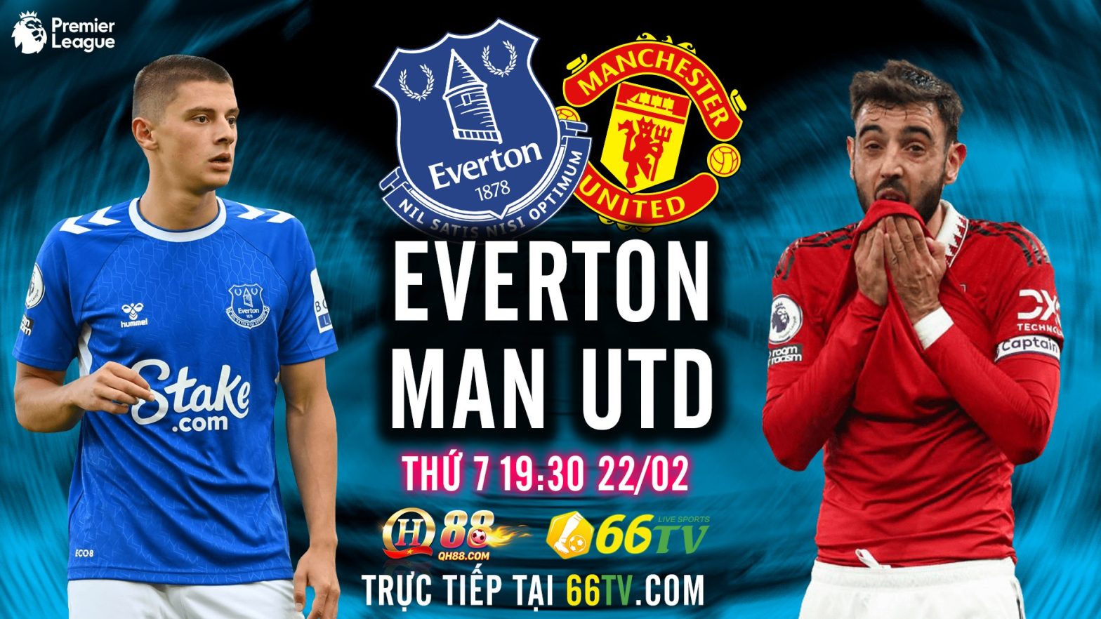 Nhận định Everton vs Man United, 19h30 ngày 22.2: MU phải thắng thôi