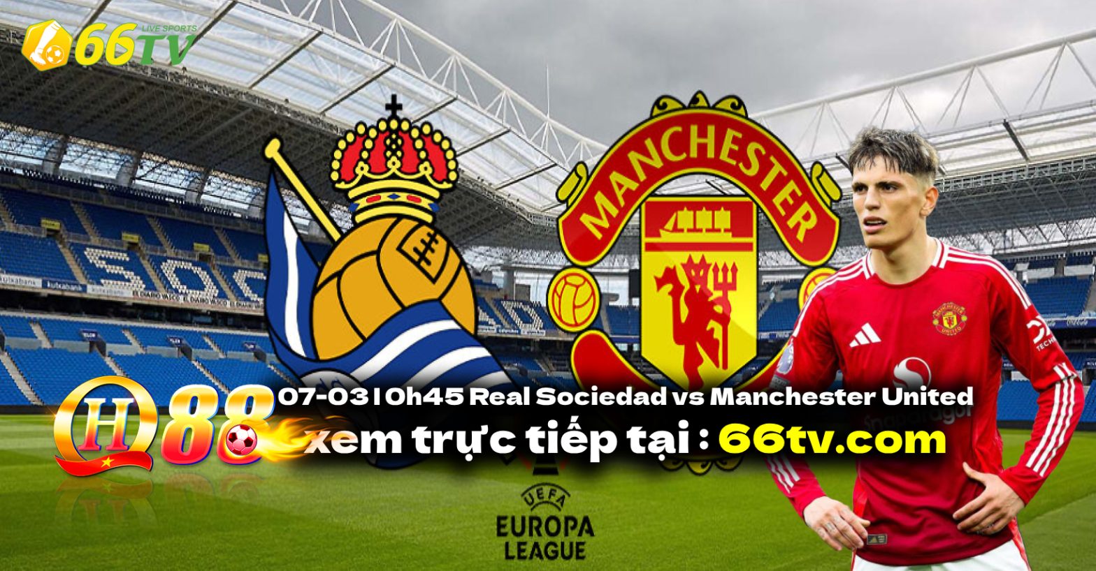 Nhận định Sociedad vs Manchester United, 00h45 ngày 7/3: Chìm sâu khủng hoảng