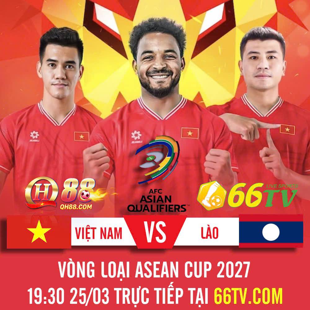 Nhận định Việt Nam vs Lào, 19h30 ngày 25/3: Khởi đầu bùng nổ