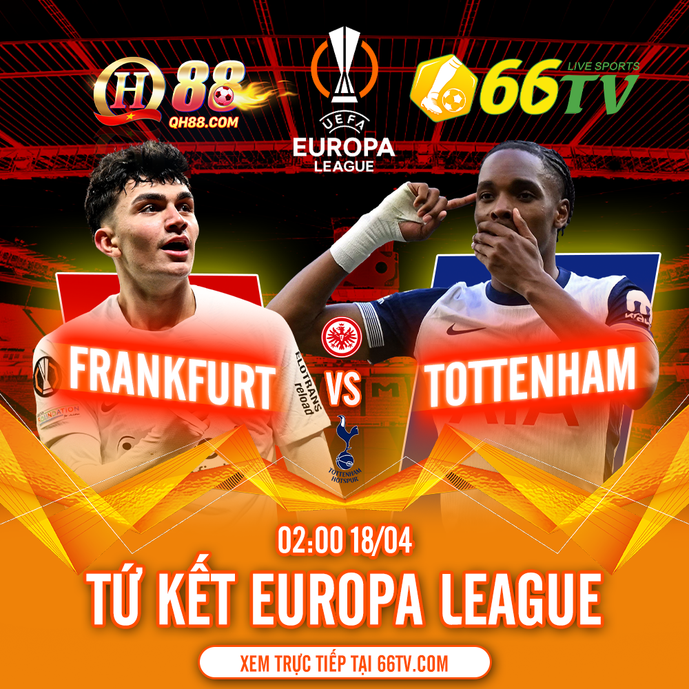 Nhận định bóng đá Frankfurt vs Tottenham, 02h00 ngày 18/4