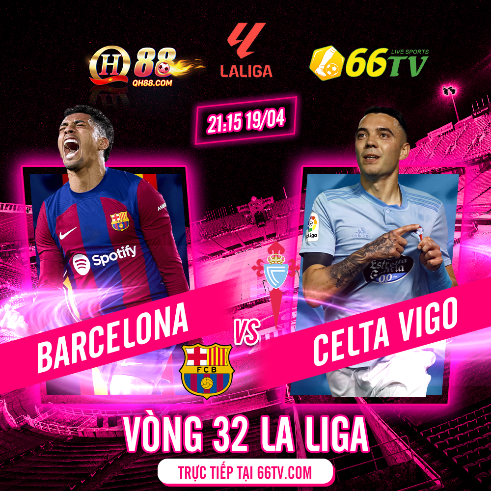 Nhận định bóng đá Barca vs Celta Vigo, 21h15 ngày 19/4: Tiến thêm một bước tới chức vô địch La Liga