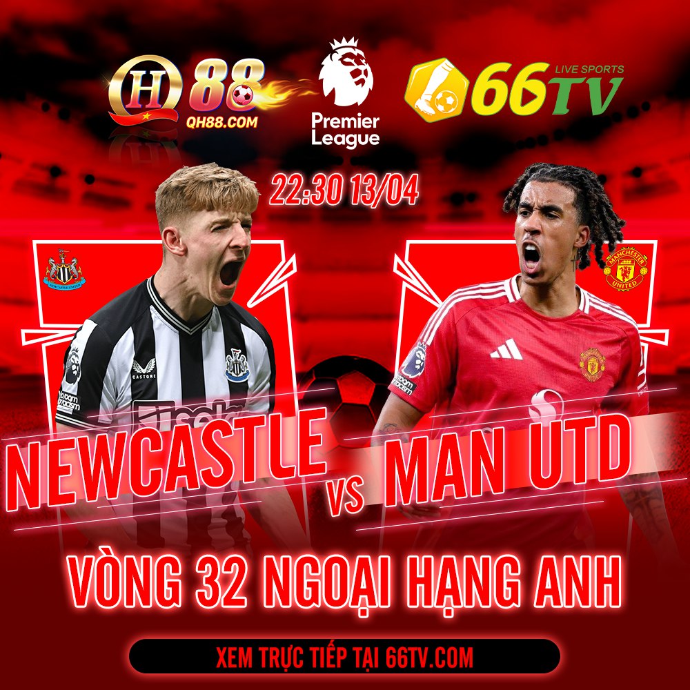 Nhận định bóng đá Newcastle vs MU, 22h30 ngày 13/4: Quỷ đỏ buông xuôi
