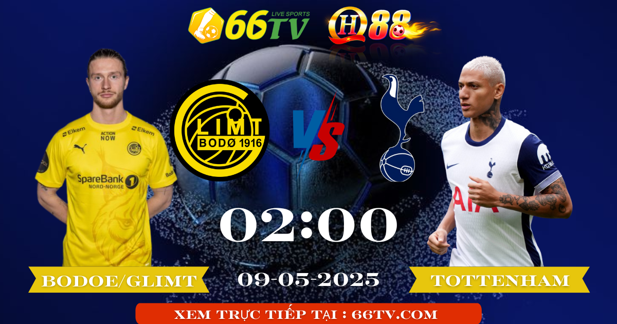 Nhận định bóng đá Bodo Glimt vs Tottenham, 02h00 ngày 9/5: Tottenham vào chung kết