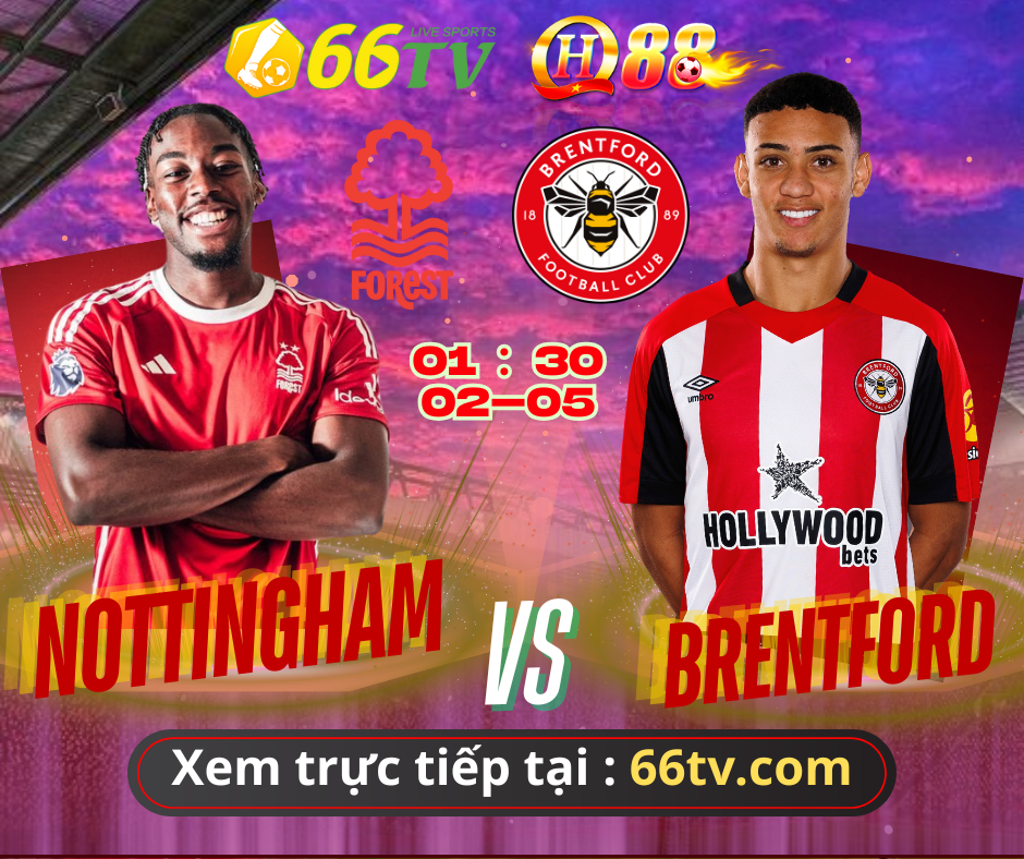 Nhận định bóng đá Nottingham vs Brentford, 01h30 ngày 2/5: Chia điểm