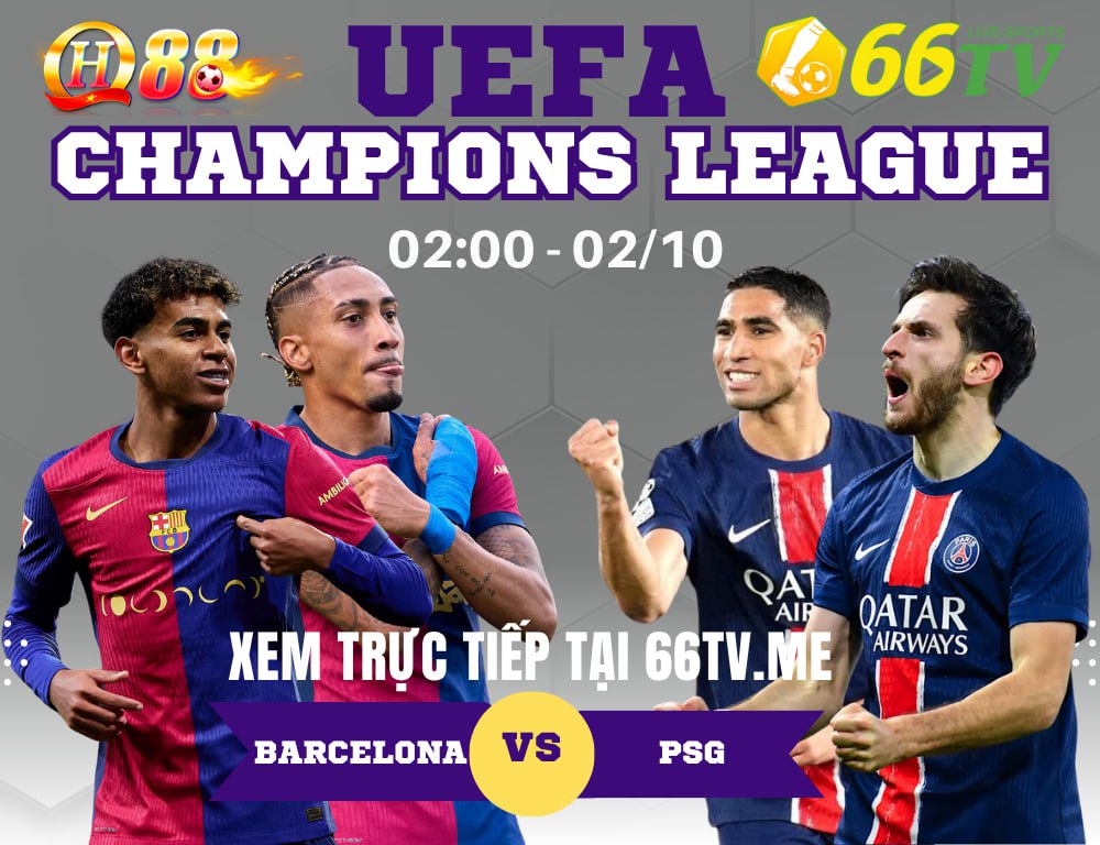 Nhận định Barca vs PSG 2h00 ngày 2/10/2025, Champions League 2025/2026