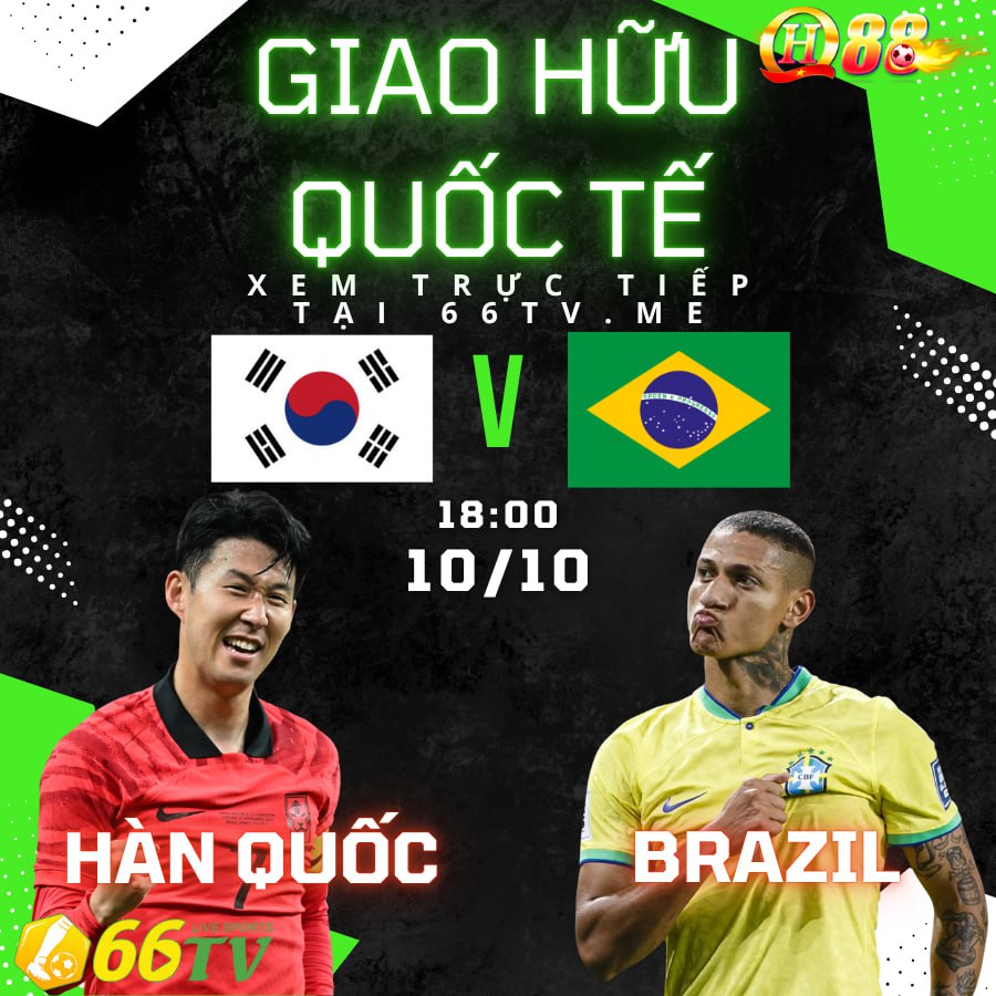 Nhận định Hàn Quốc vs Brazil 18h00 ngày 10/10/2025, Giao hữu