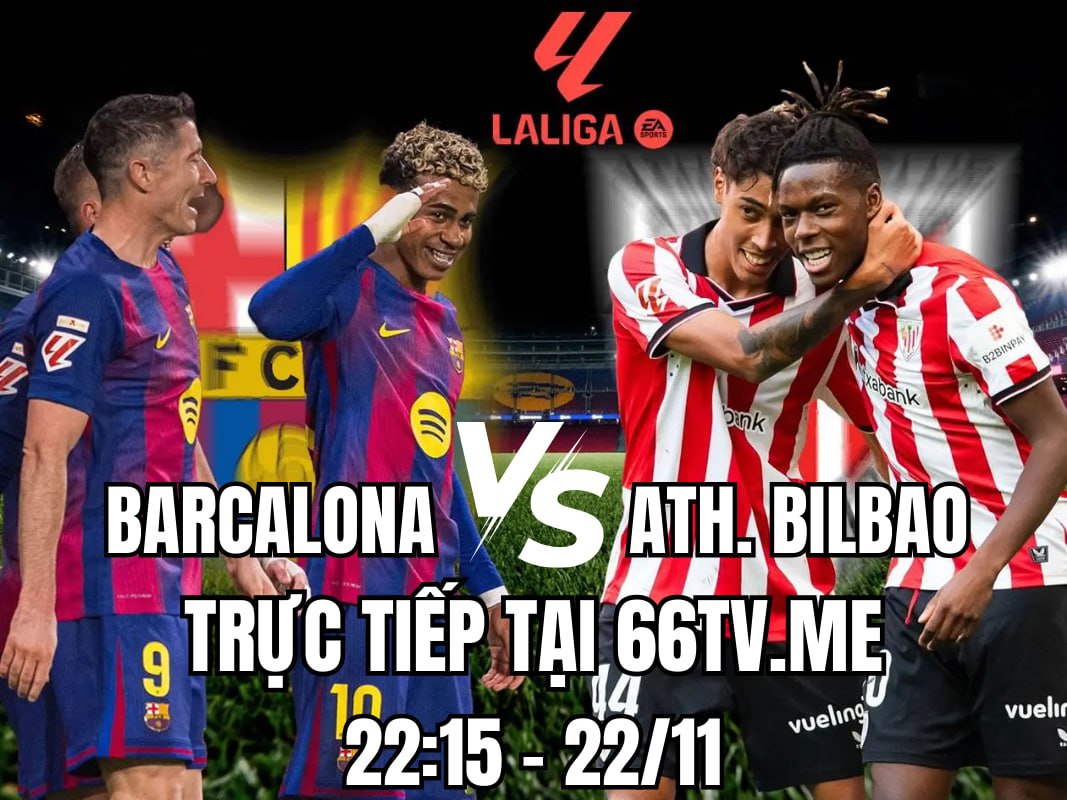 Nhận định Barca vs Athletic Bilbao 22h15 ngày 22/11/2025, Vòng 13 La Liga 2025/26