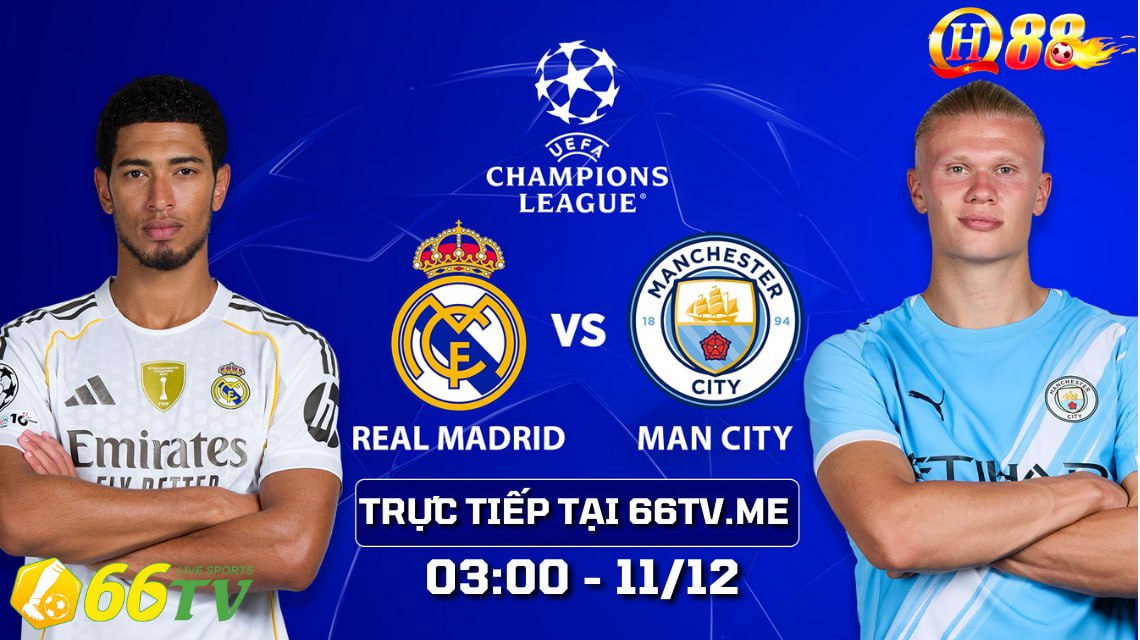 🎁Nhận định trận đấu Real Madrid và Manchester City 03h00 ngày 11/12/2025 tại vòng 6 UEFA Champions League 2025/26.